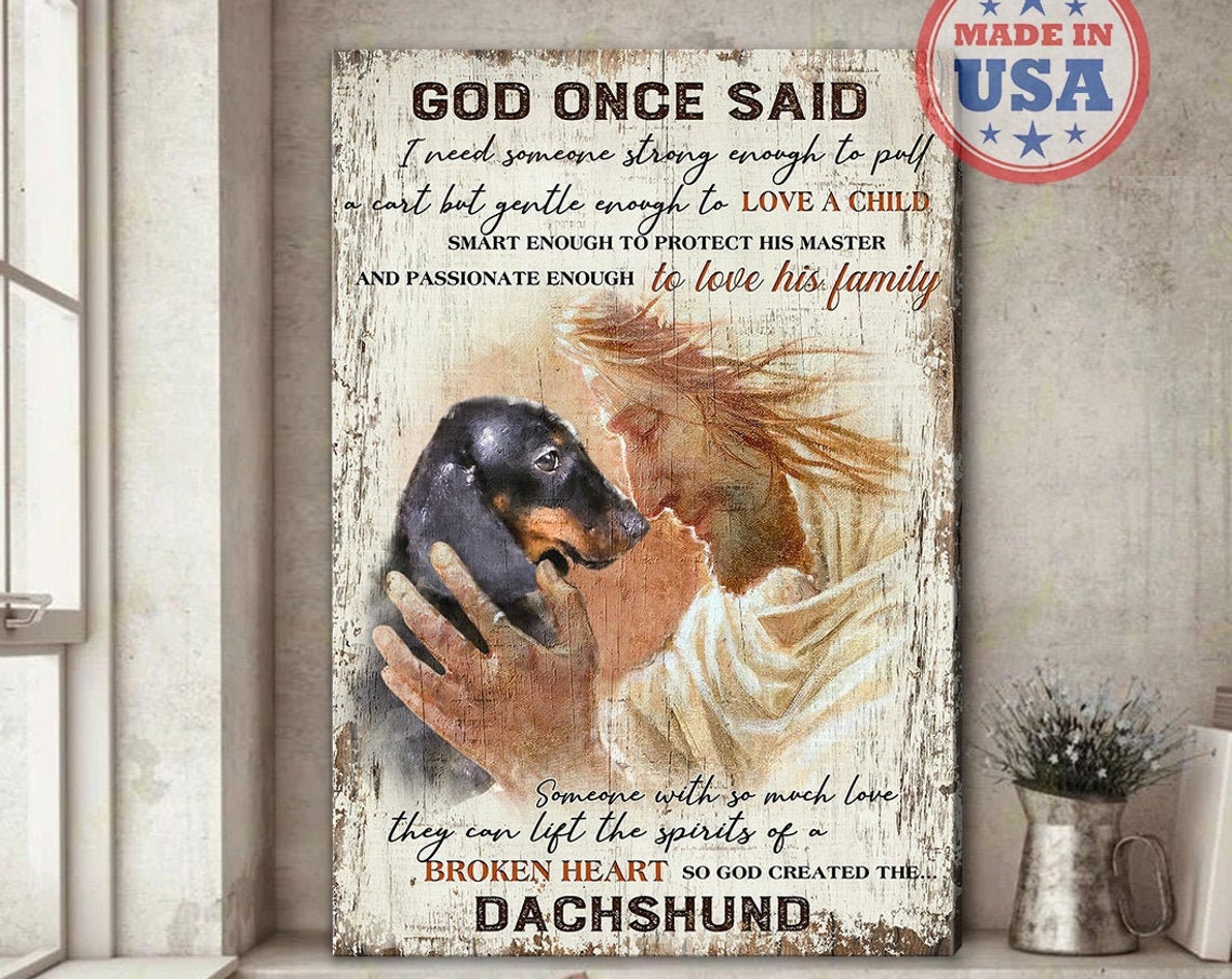 So God Created the Dachshund Quote with Jesus Holding a Puppy Poster
