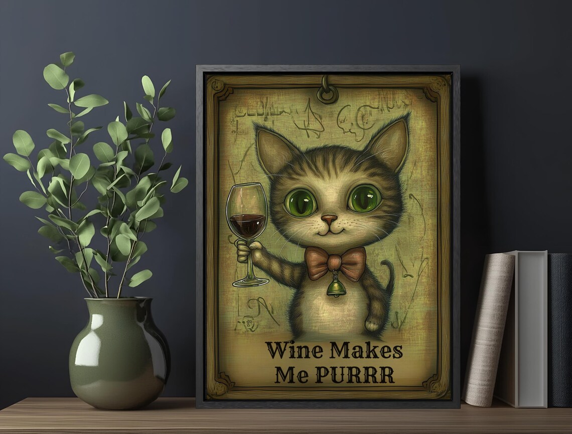 Wine Makes Me Purrr Tabby Kitten Wine Glass Funny Vintage Cat Art Poster - Image 6