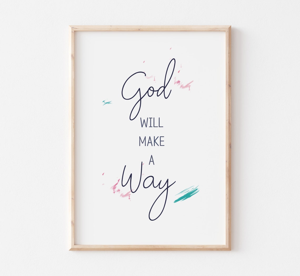 God Will Make A Way Bible Verse Wall Art Bible Verse New Home Typography Wall Art Instant Bible Verse Print Gift