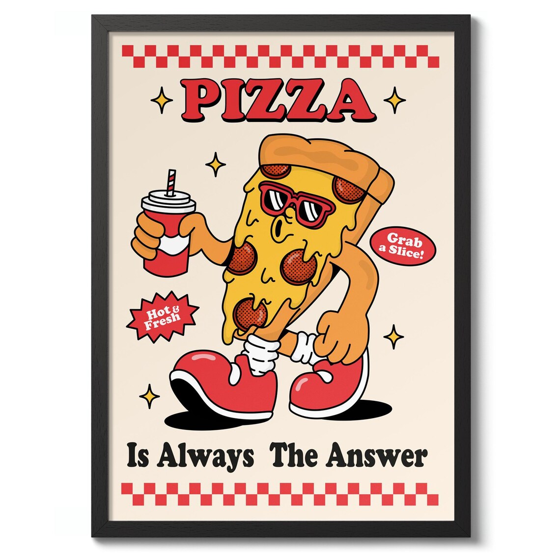 Pizza Is Always The Answer Retro Food Poster