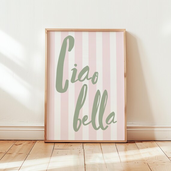 Ciao Bella Pink Striped Quote Print for Italian Decor Lovers
