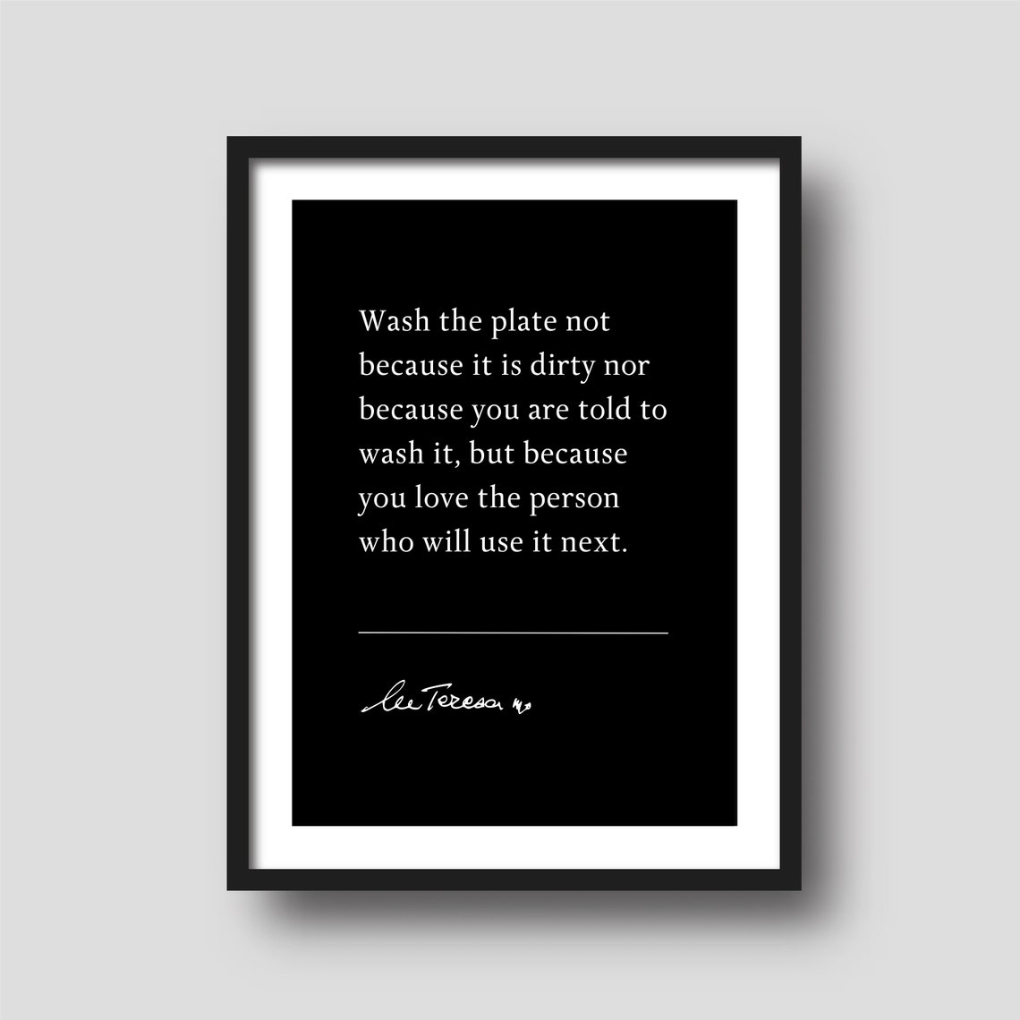 Mother Teresa Wash The Plate Quote Poster Serve With Love Kindness - Image 4