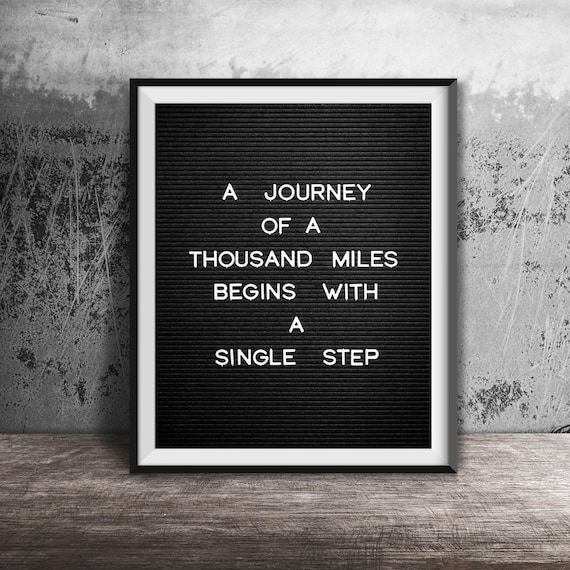 A Journey of a Thousand Miles Letterboard Proverb Quote Print