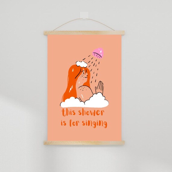 This Shower Is For Singing Wall Art Fun Bathroom Quote Print Whimsical Girl Illustration Decor