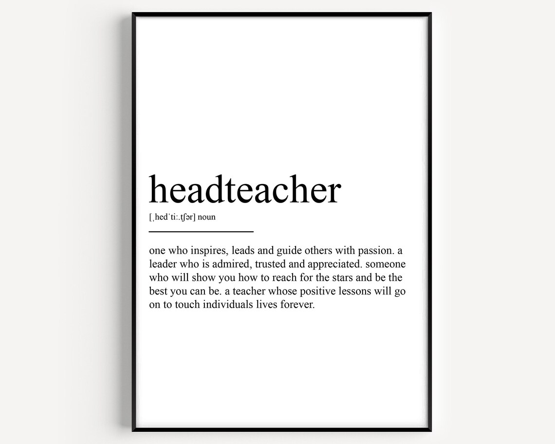 Headteacher Definition Poster, Typography Quote