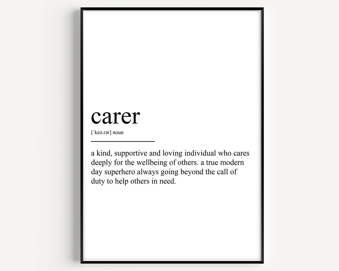 Carer Definition Modern Day Superhero Quote Minimalist Gift Wall Art