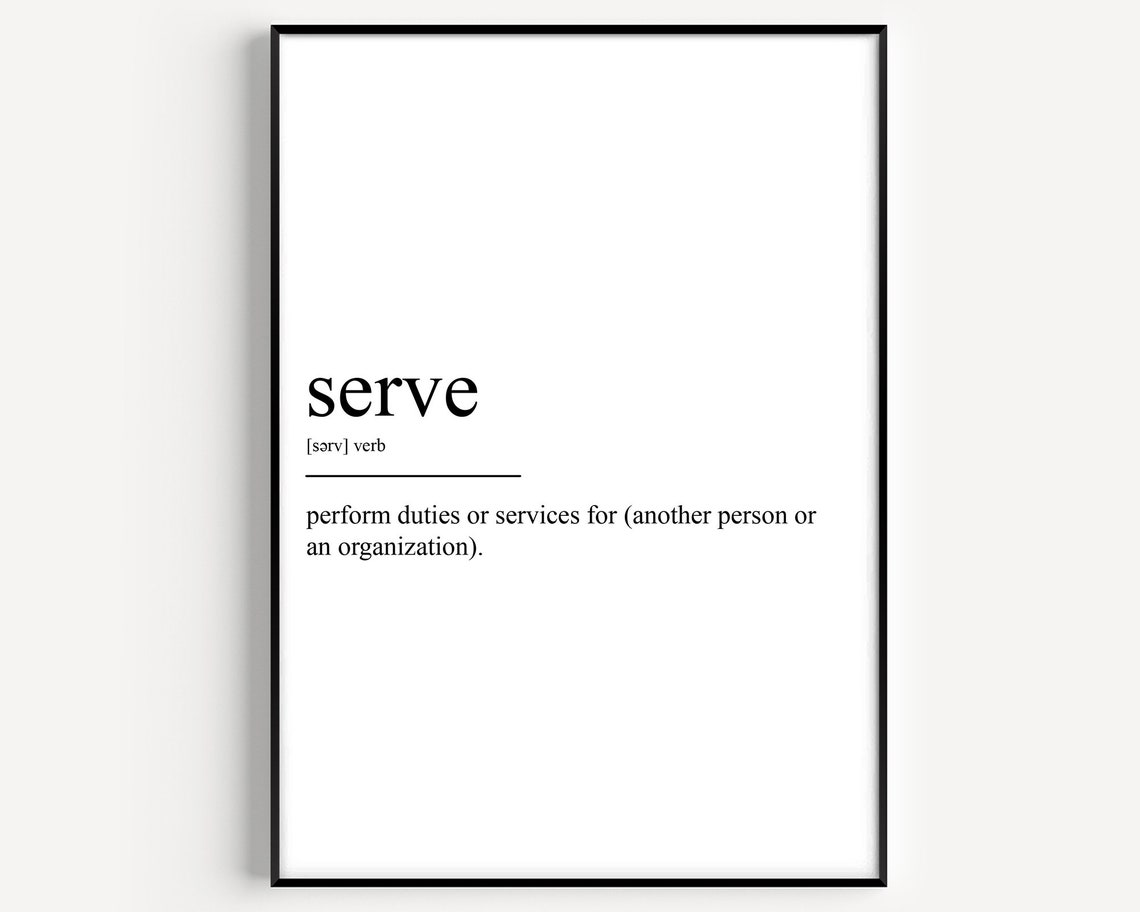 Serve Dictionary Definition Minimalist Quote Style Wall Decor Poster