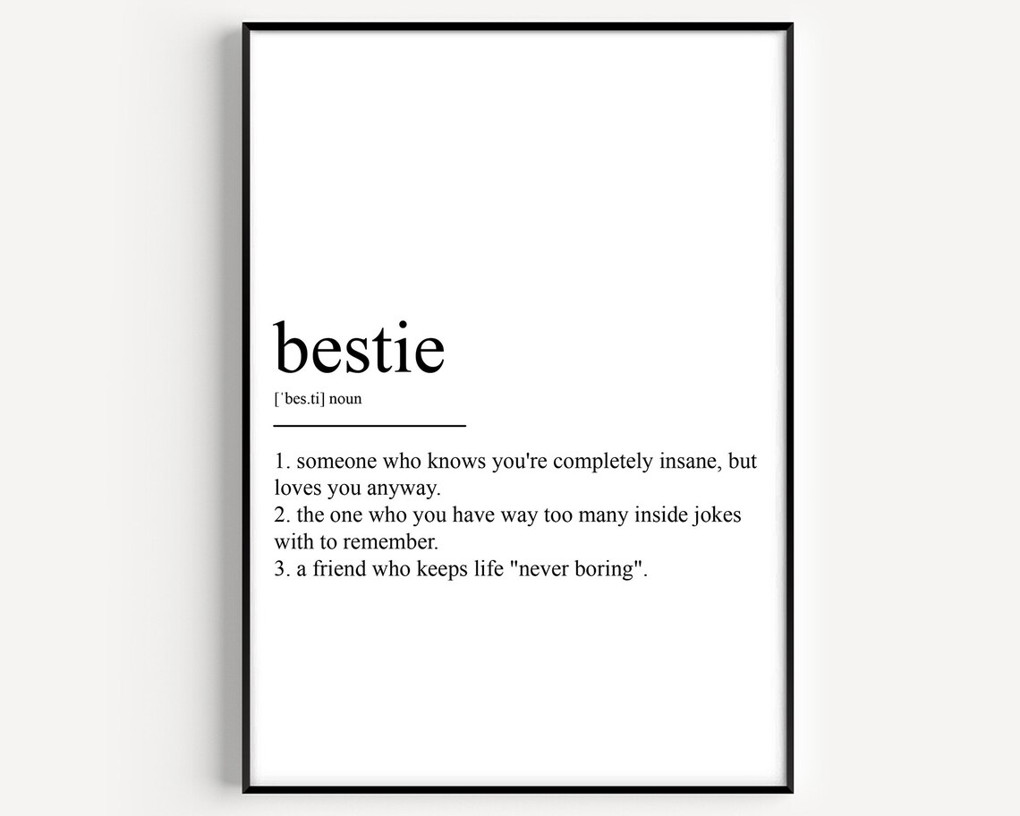 Bestie Definition Typography Quote Art Print