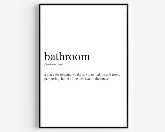 Funny Bathroom Definition Relaxing Soaking Pampering Typography Poster
