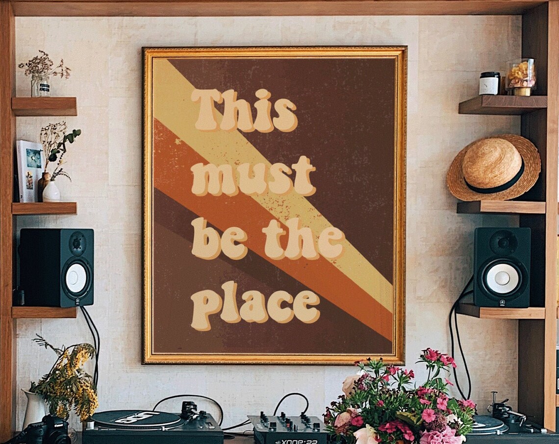 This Must Be the Place Brown Diagonal Stripe Quote Typography Poster