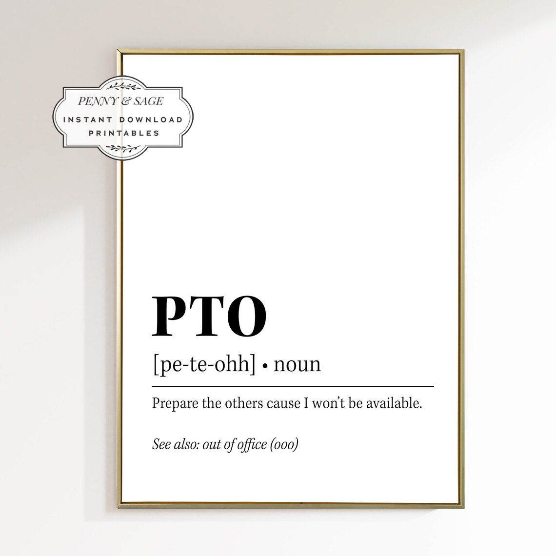 PTO Definition Funny Office Decor Art Print - Image 2