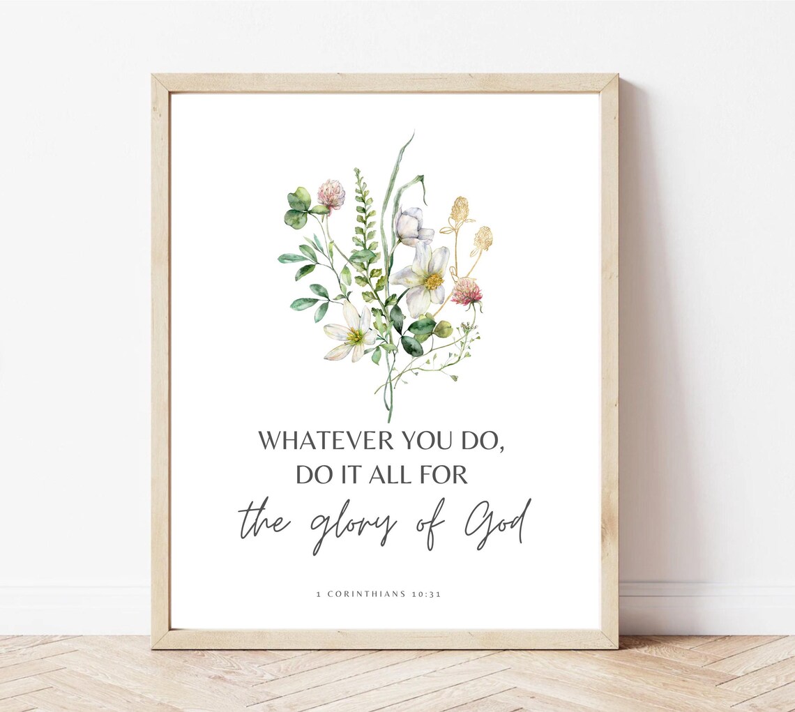 Whatever You Do Do It All For The Glory Of God Botanical Poster