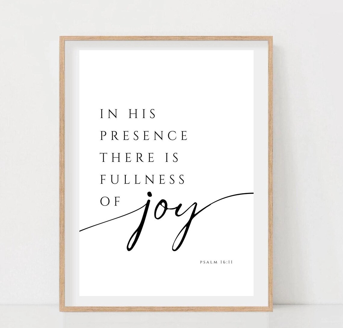 In His Presence Fullness Of Joy Psalm 16:11 Modern Christian Poster - Image 2