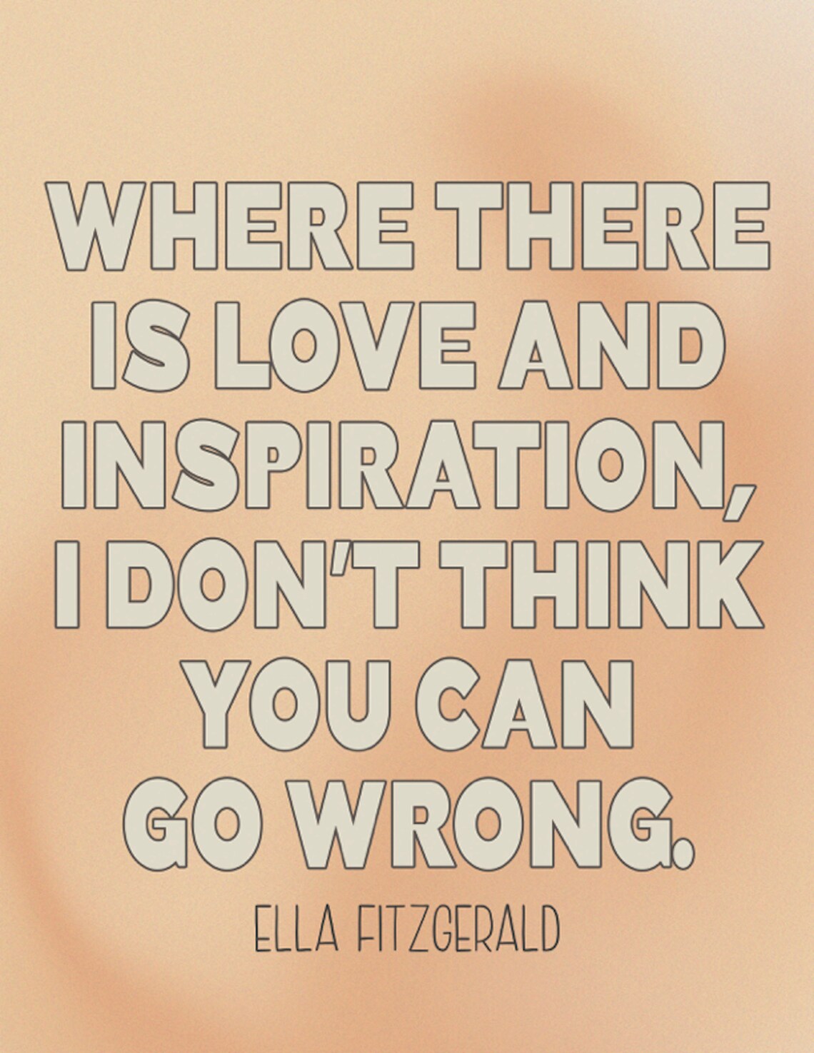 Ella Fitzgerald Love And Inspiration Quote Inspirational Poster - Image 2