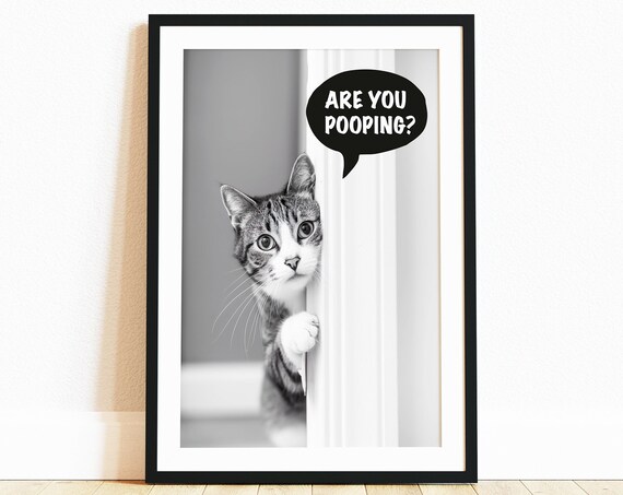 Are You Pooping Funny Tabby Cat Peeking Bathroom Humor Poster