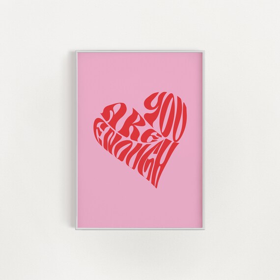 You Are Enough Red Heart Typography Pink Positive Quote Love Poster