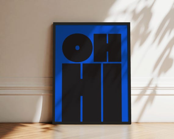 Oh Hi Print Modern Typography Poster Trendy Wall Art Bold Type Poster Gallery Wall Art Art Instant