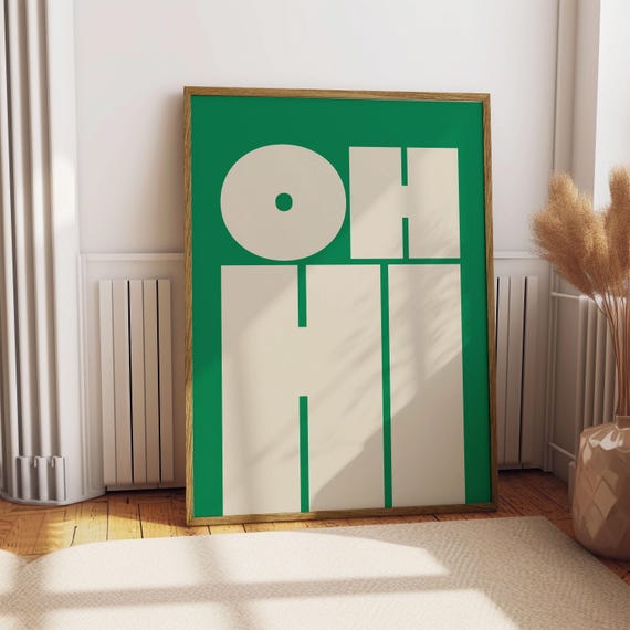 Oh Hi Print Modern Typography Poster Trendy Wall Art Bold Type Poster Gallery Wall Art Art Instant
