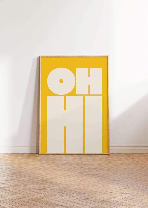 Oh Hi Print Modern Typography Poster Trendy Wall Art Bold Type Poster Gallery Wall Art Art Instant