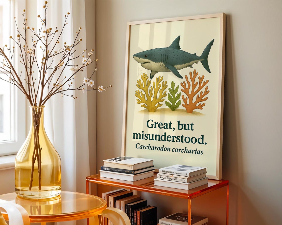 Great White Shark Funny Quote Poster Great But Misunderstood Ocean Art