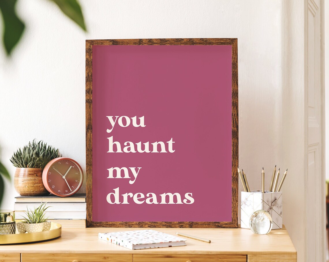 You Haunt My Dreams Mauve Pink Spooky Love Quote Typography Poster