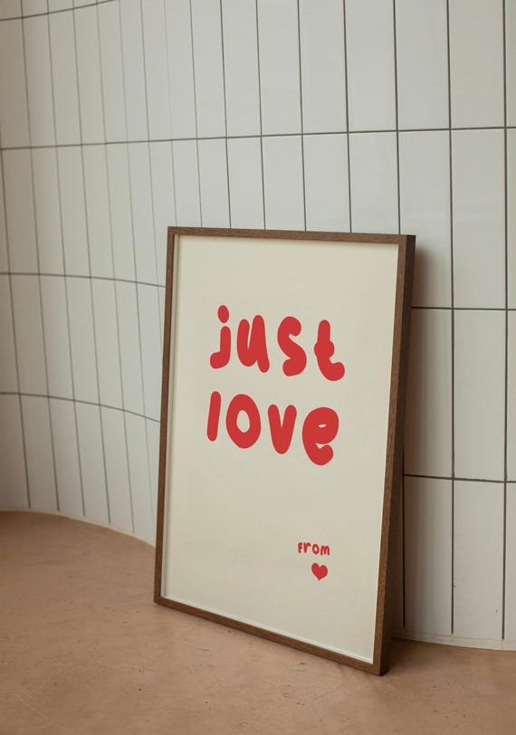 Just Love 80s Wall Art Daily Reminder Affirmation Quote Typography Poster Prints Decor Cute Best Gift