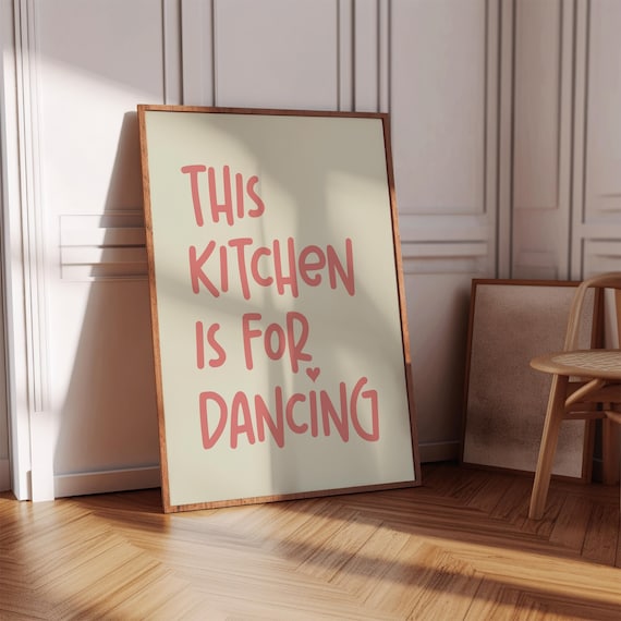 This Kitchen is for Dancing Hand Lettered Coral Quote Wall Poster
