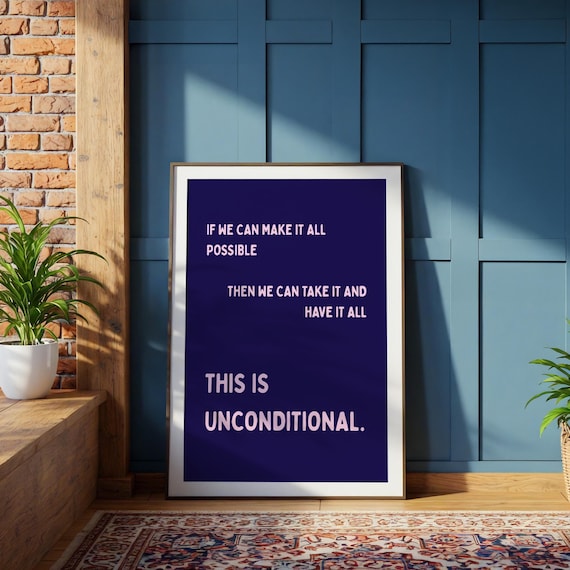 This Is Unconditional Song Lyric Quote Navy Typographic Poster