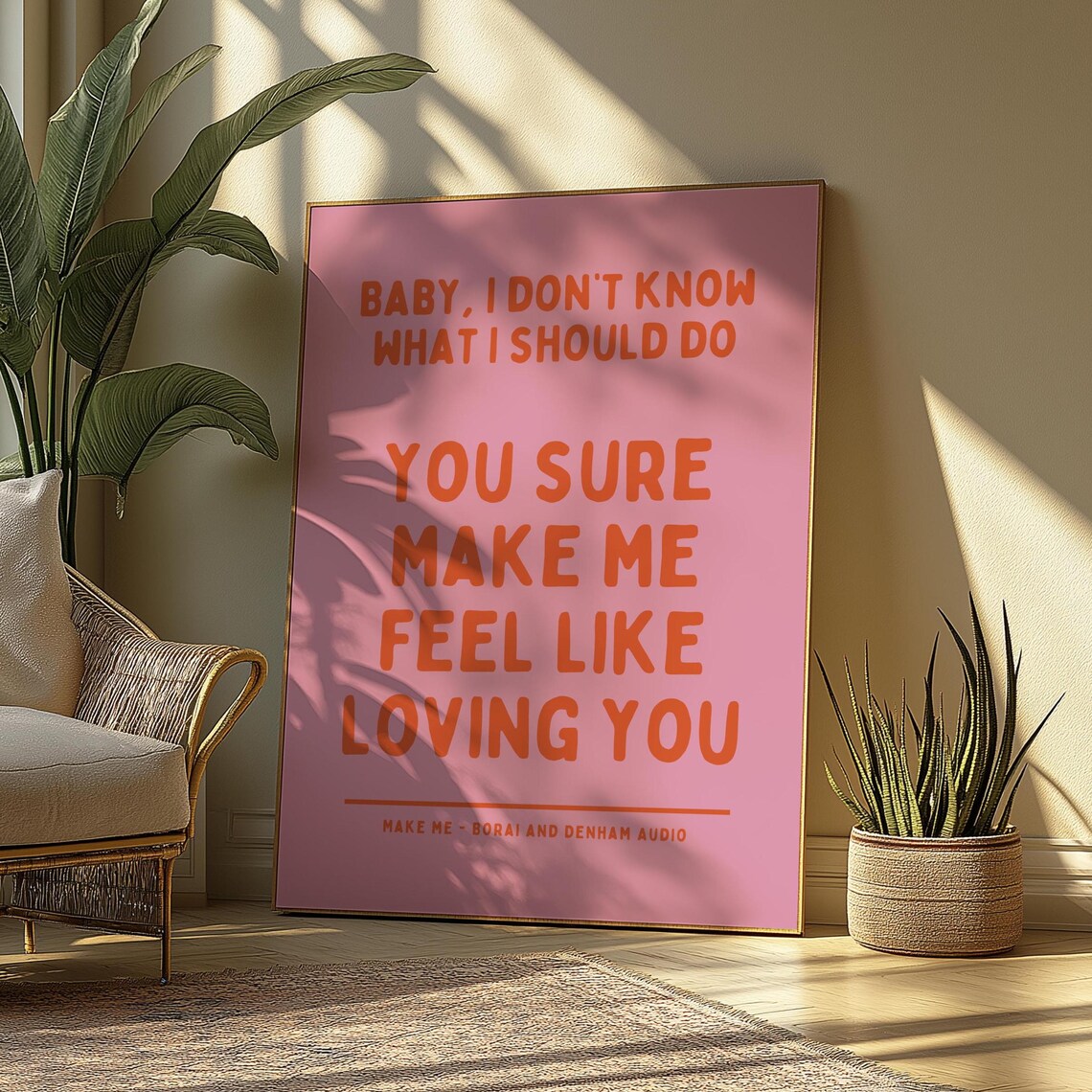 Make Me Borai And Denham Audio Pink Orange Song Lyric Art Poster