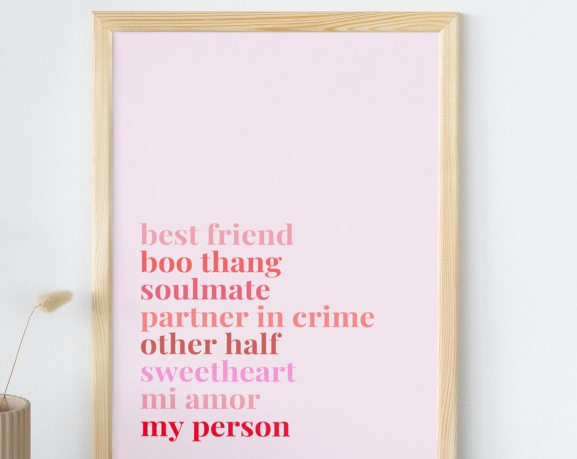 Best Friend Soulmate Partner in Crime My Person Love Quote Print