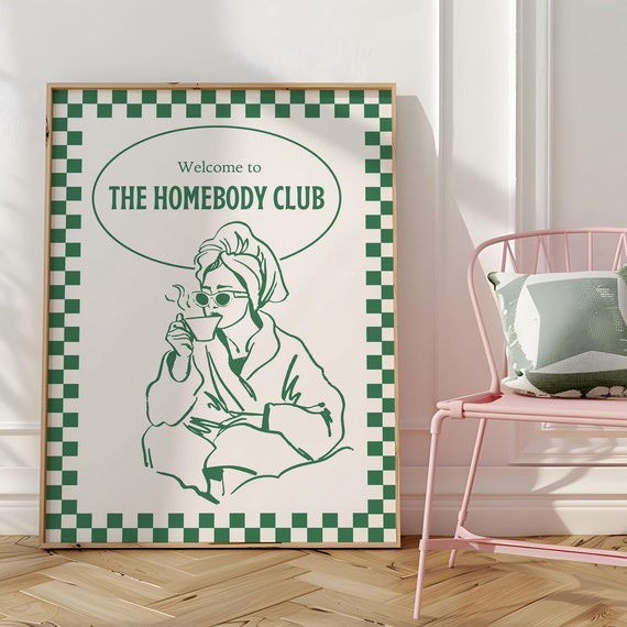 Retro The Homebody Club Art Print Trendy Home Funny Sayings Poster Green Girly Wall Introvert