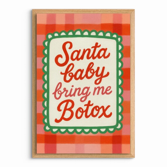 Funny Santa Baby Botox Christmas Wall Art Holiday Humor