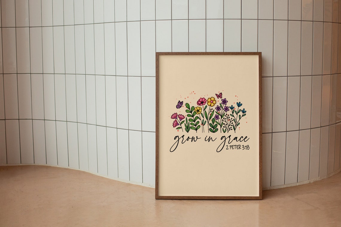 Grow In Grace 2 Peter 3:18 Wildflower Scripture Christian Poster - Image 2