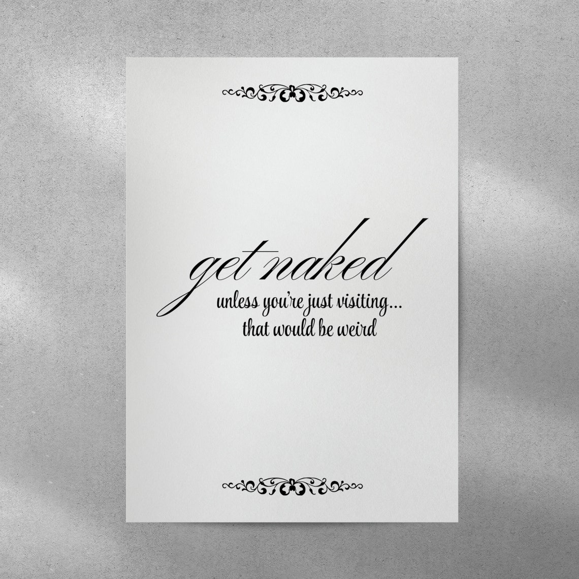 Get Naked Funny Bathroom Print Elegant Script Quote Minimal Style - Image 5