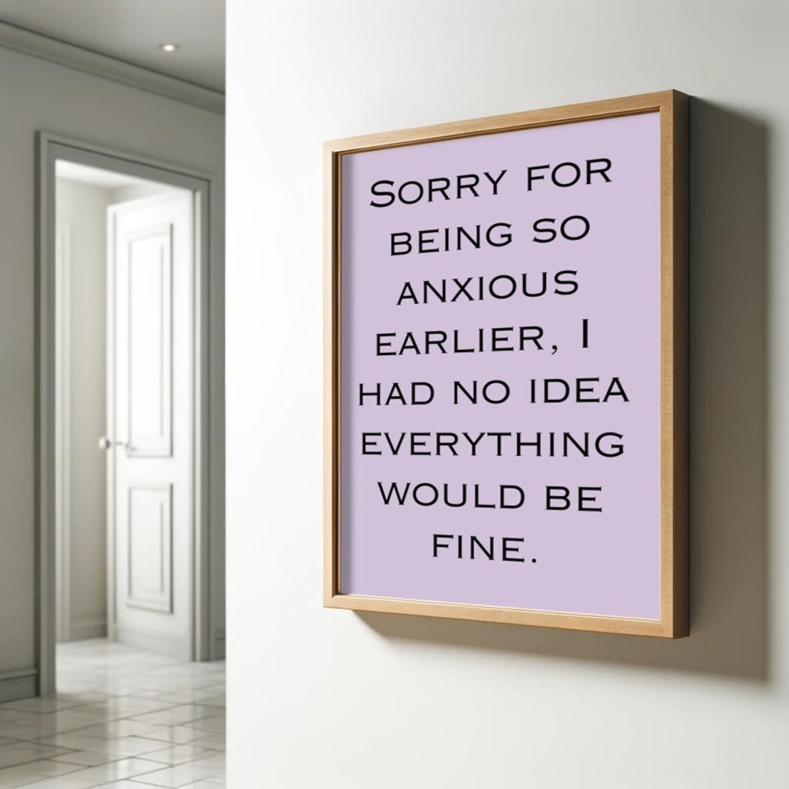 Sorry For Being So Anxious Earlier Retro Wall Art - Image 2