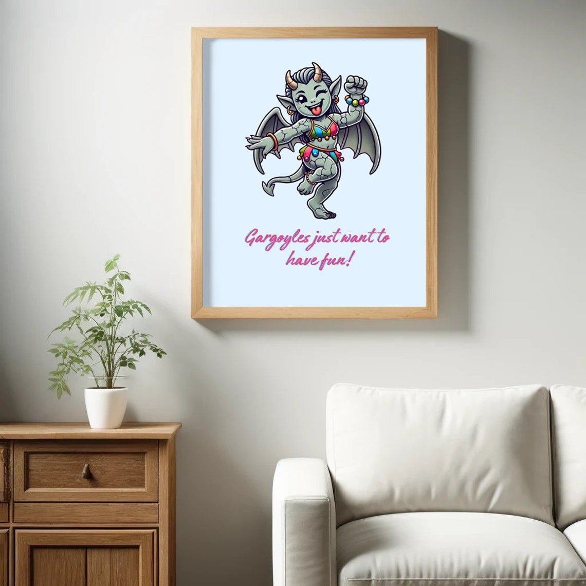 Gargoyles Just Want To Have Fun Poster Humorous Gothic Wall Art Pun Intended