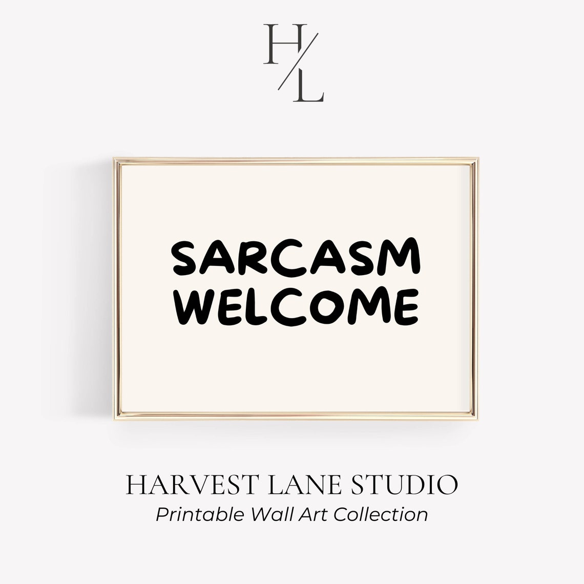 Sarcasm Welcome Funny Bold Quote Cream Minimalist Wall Poster - Image 6