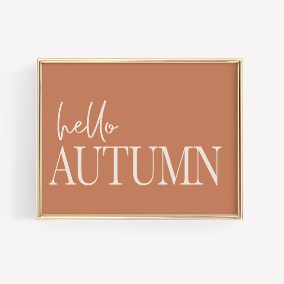 Hello Autumn Burnt Orange Script Typography Seasonal Fall Decor Wall Art