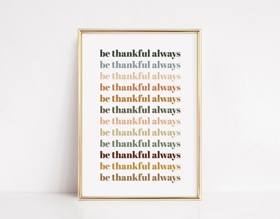 Be Thankful Always Retro Repeated Quote Thanksgiving Poster Art