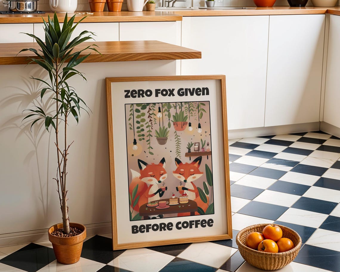 Zero Fox Given Before Coffee Black Lettering Fox Kitchen Poster