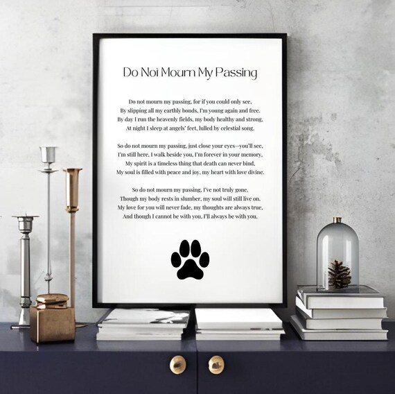 Do Not Mourn My Passing Poem Paw Print Pet Loss Sympathy Wall Art Poster
