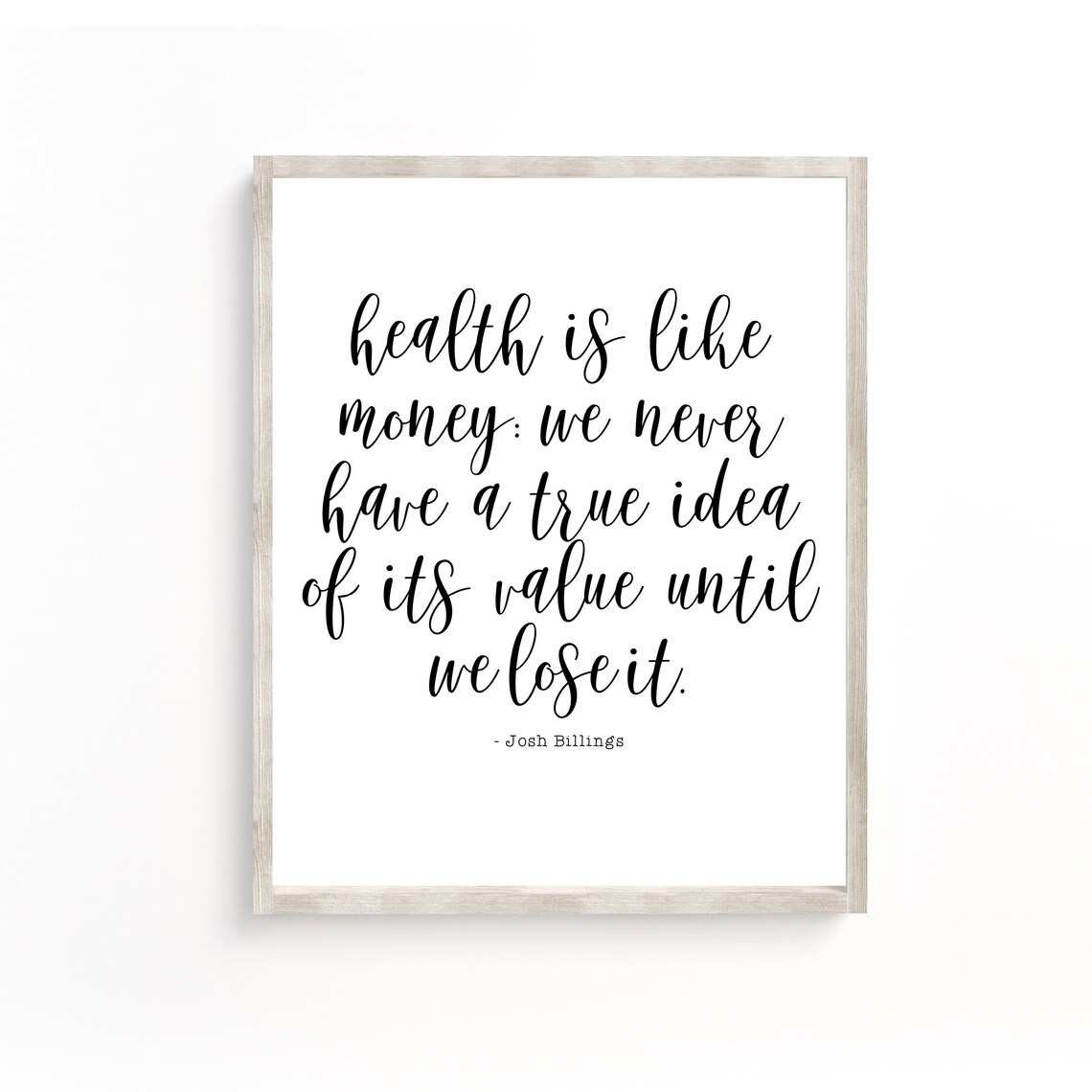 Health Is Like Money Josh Billings Quote Script Lettering Poster