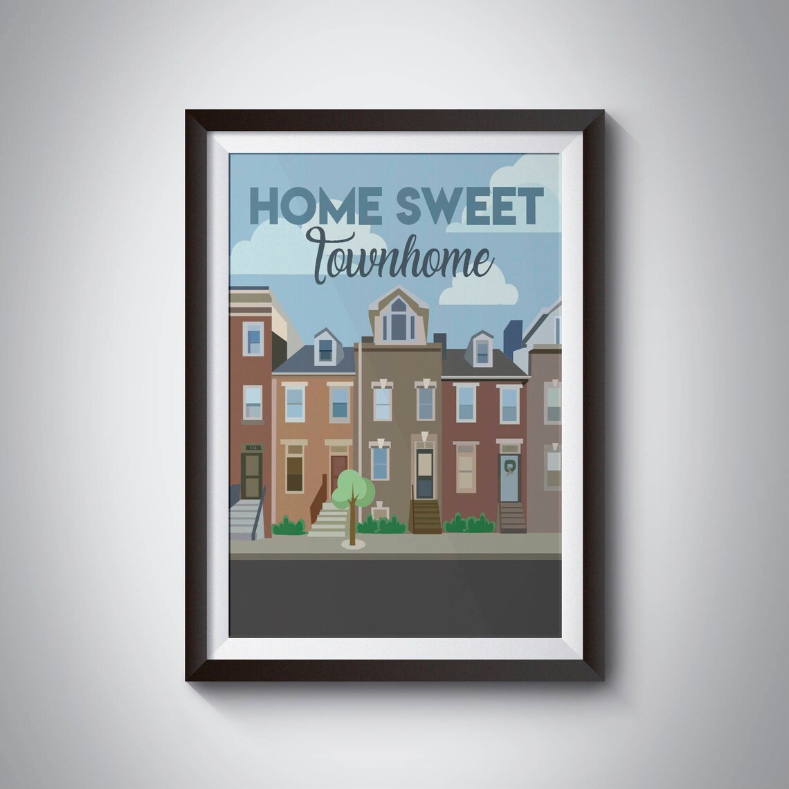 Home Sweet Townhome Row Houses Charming City Home Decor Poster