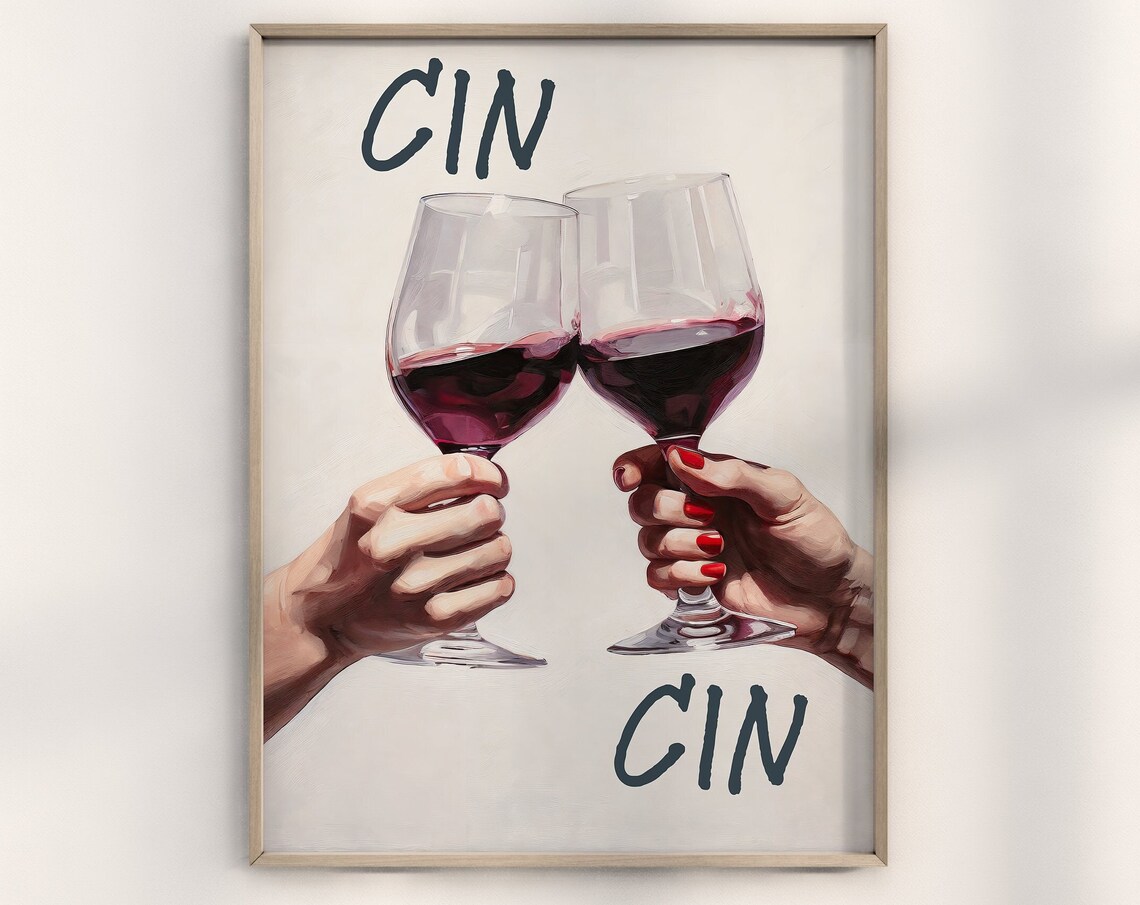 Cin Cin Red Wine Glasses Toast Italian Celebration Kitchen Decor Poster