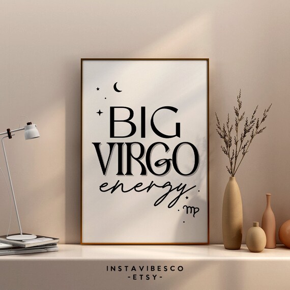 Big Virgo Energy Zodiac Art Print, Minimalist Decor