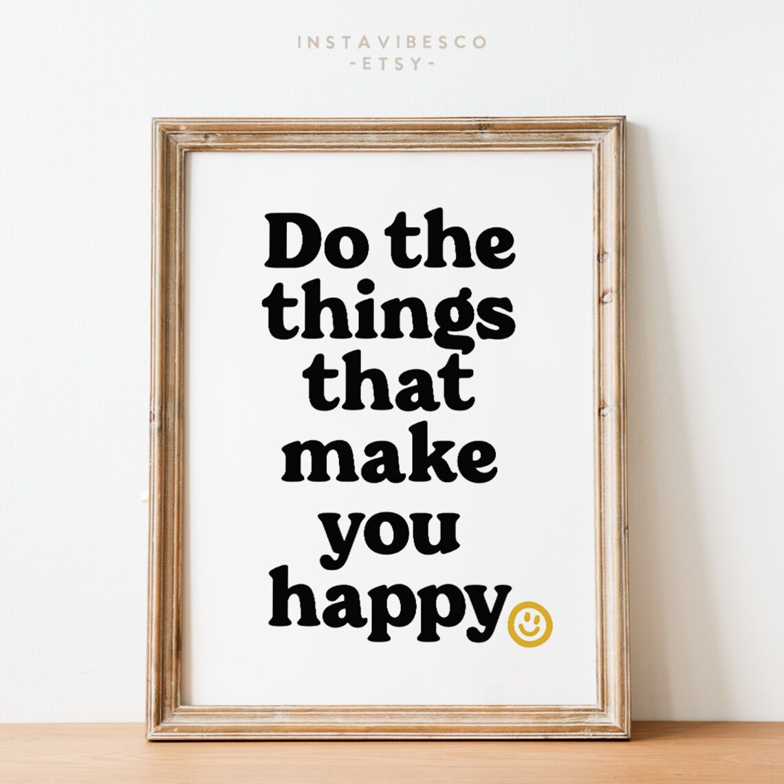 Do The Things That Make You Happy Retro Bold Lettering Smiley Quote Poster