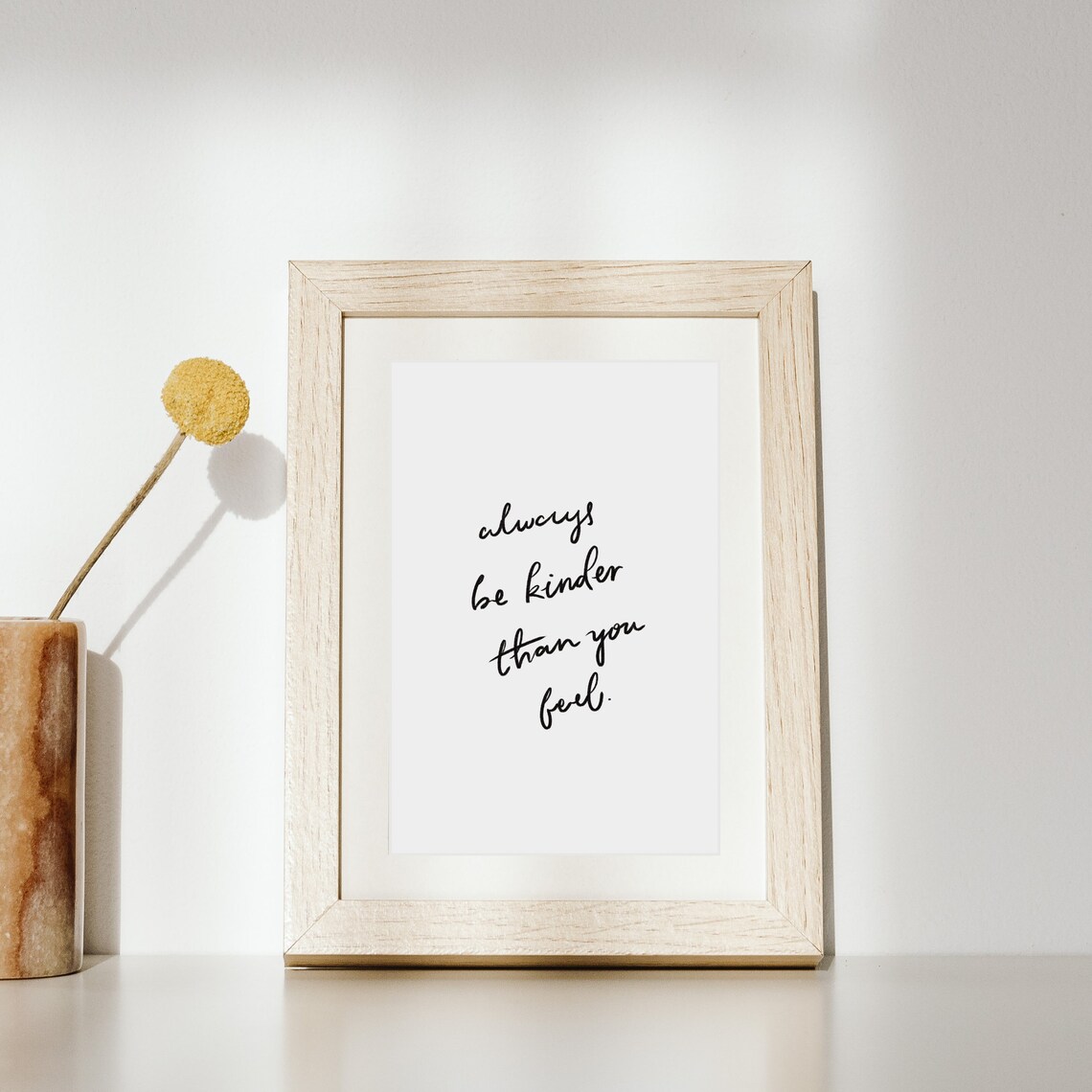 Always Be Kinder Than You Feel Handwritten Script Quote Poster Wall Decor - Image 2