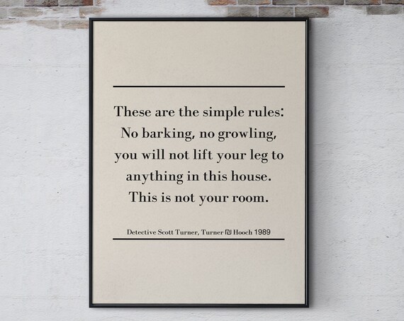 Turner And Hooch 1989 Dog Rules Movie Quote Minimalist Typography Poster
