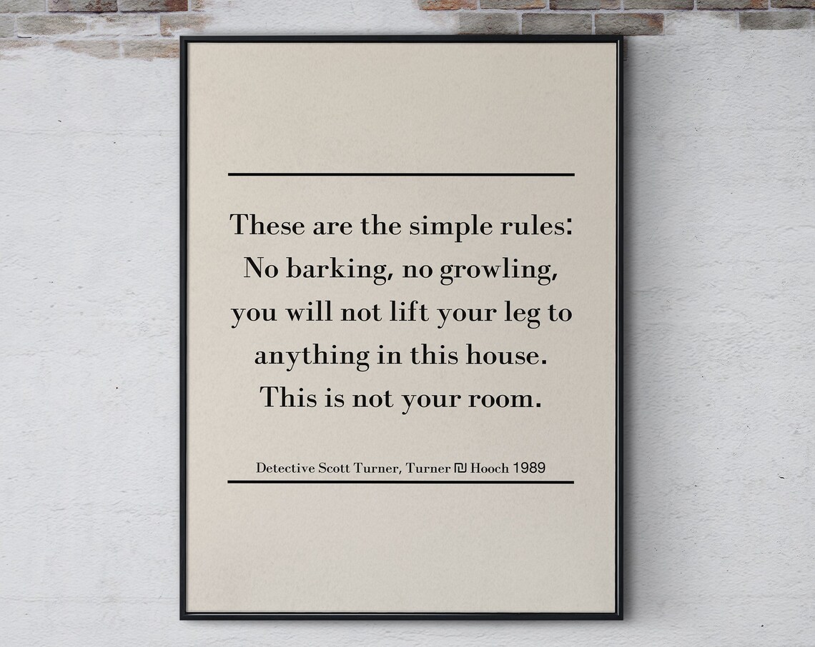 Turner And Hooch 1989 Dog Rules Movie Quote Minimalist Typography Poster