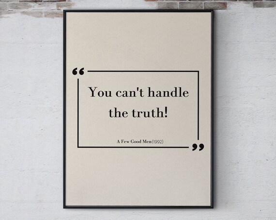 A Few Good Men 1992 You Cant Handle the Truth Movie Quote Poster
